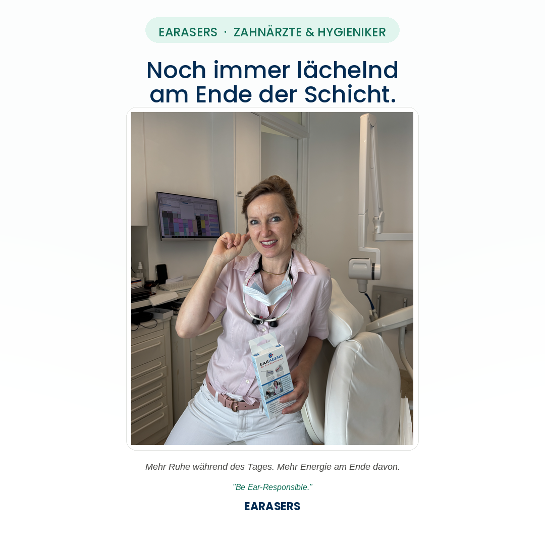 Earasers Ohrstöpsel für Zahnärzte & Dentalhygieniker