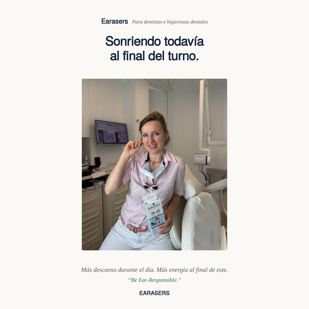Una profesional dental sonriente al final de su turno sosteniendo una caja de Earasers, con el pie de foto "Más descanso durante el día. Más energía al final de este."
